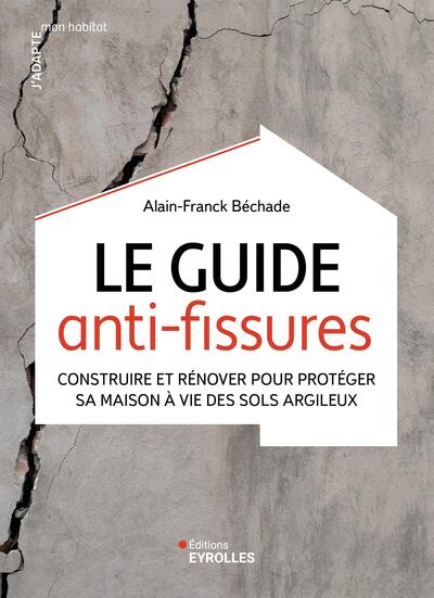 Picture of Le guide anti-fissures