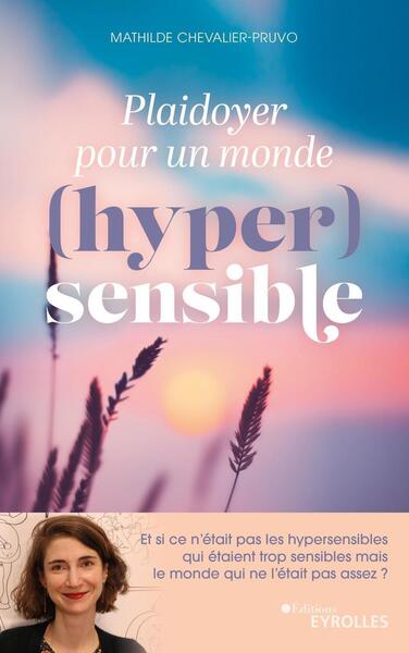 Image de Plaidoyer pour un monde (hyper)sensible