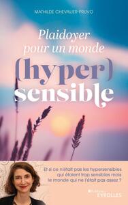 Image de Plaidoyer pour un monde (hyper)sensible