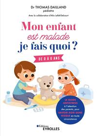 Image de Mon enfant est malade, je fais quoi ?