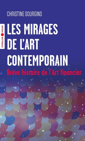 Picture of Les mirages de l'Art contemporain