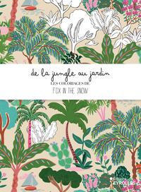 Image de De la jungle au jardin - Les coloriages de Fox in the snow