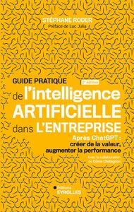 Picture of Guide pratique de l'intelligence artificielle dans l'entreprise 2e édition