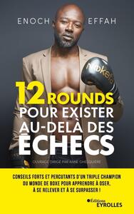 Image de 12 rounds pour exister au-delà des échecs