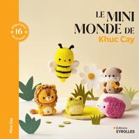 Image de Le minimonde de Khuc Cay -16 amigurumis au crochet