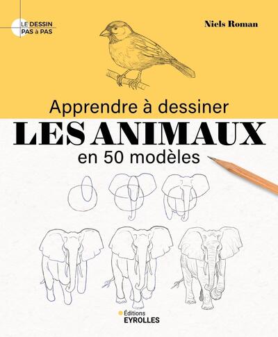 Picture of Apprendre à dessiner les animaux en 50 modèles