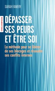 Image de Dépasser ses peurs et être soi