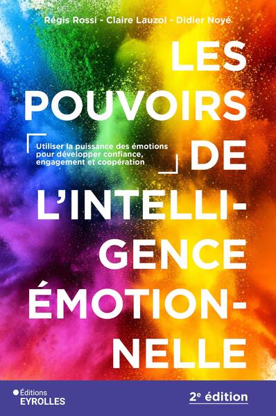 Picture of Les pouvoirs de l'intelligence émotionnelle 2e édition