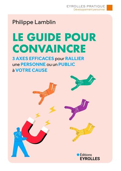 Picture of Le guide pour convaincre