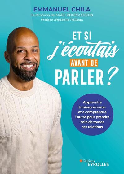 Image de Et si j'écoutais avant de parler ?