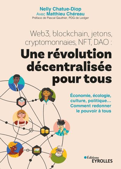 Image de Web3, blockchain, jetons, cryptomonnaies, NFT, DAO : une révolution décentralisée pour tous