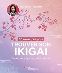 Image de 50 exercices pour trouver son ikigai