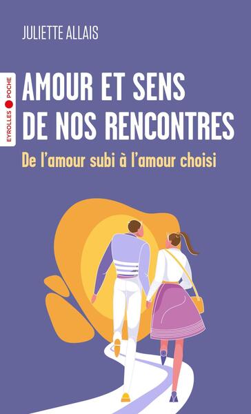 Picture of Amour et sens de nos rencontres