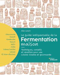 Picture of Le guide indispensable de la fermentation maison