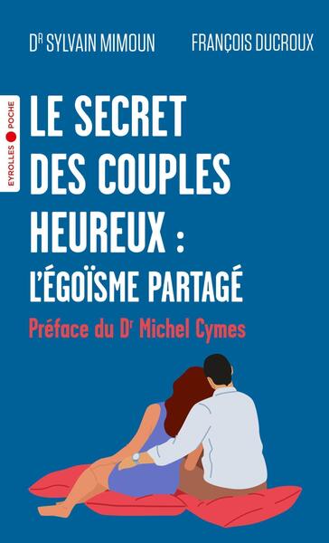Image de Le secret des couples heureux : l'égoïsme partagé