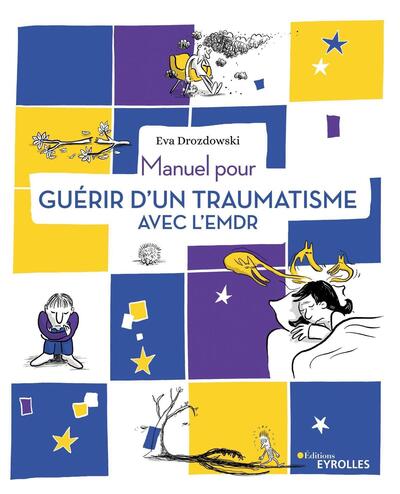Image de Manuel pour guérir d'un traumatisme avec l'EMDR