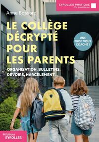 Image de Le collège décrypté pour les parents