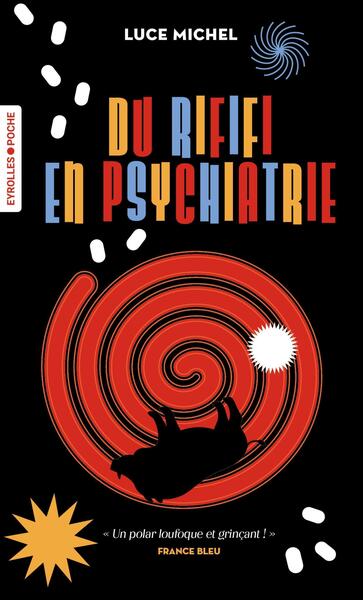Picture of Du rififi en psychiatrie