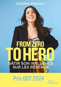 Image de From zero to hero : bâtir son influence sur les réseaux