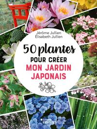 Image de 50 plantes pour créer mon jardin japonais