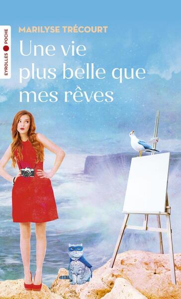 Picture of Une vie plus belle que mes rêves