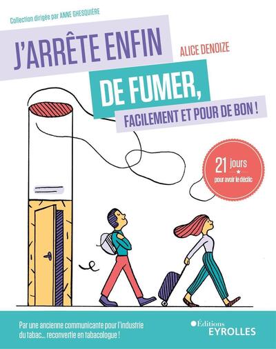 Image de J'arrête enfin de fumer, facilement et pour de bon !