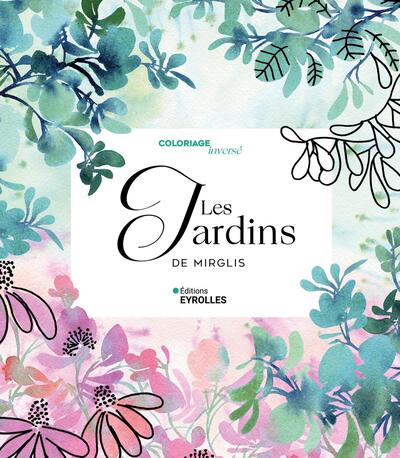 Picture of Coloriage inversé Les jardins de Mirglis