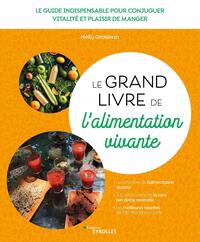 Image de Le grand livre de l'alimentation vivante