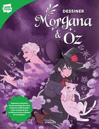 Image de Dessiner Morgana et Oz