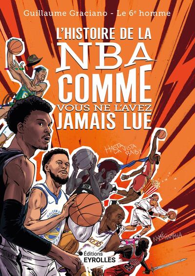 Picture of L'histoire de la NBA comme vous ne l'avez jamais lue