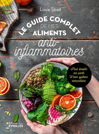 Image de Le guide complet de mes aliments anti-inflammatoires