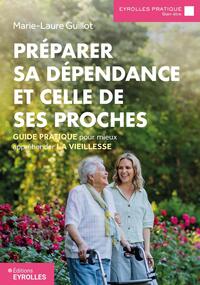 Picture of Préparer sa dépendance et celle de ses proches