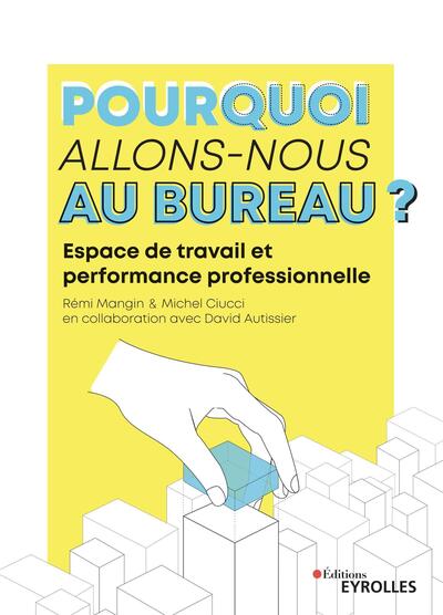 Image de Pourquoi allons-nous au bureau ?