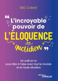 Image de L'incroyable pouvoir de l'éloquence au quotidien