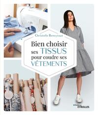 Image de Bien choisir ses tissus pour coudre ses vêtements