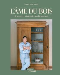Picture of L'âme du bois - Restaurer et sublimer les meubles anciens