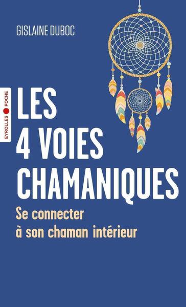 Image de Les 4 voies chamaniques