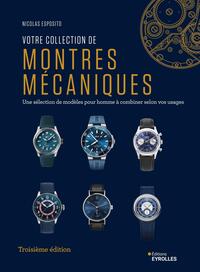 Image de Votre collection de montres mécaniques, 3e édition