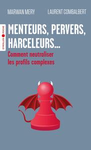 Picture of Menteurs, pervers, harceleurs...