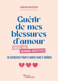 Picture of Guérir de mes blessures d'amour