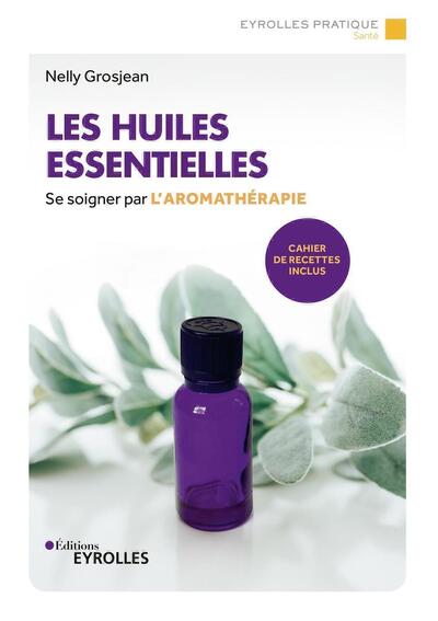 Image de Les huiles essentielles
