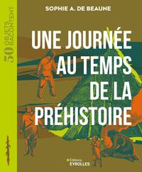 Picture of Une journée au temps de la Préhistoire
