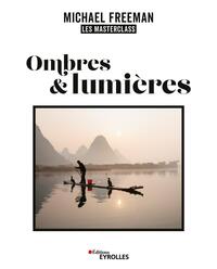 Picture of Ombres et lumières, les masterclass de Michael Freeman