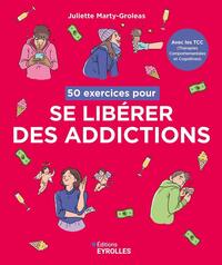 Picture of 50 exercices pour se libérer des addictions