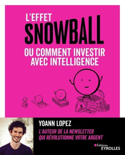 Image de L'effet snowball, ou comment investir avec intelligence