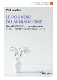 Image de Le pouvoir du minimalisme