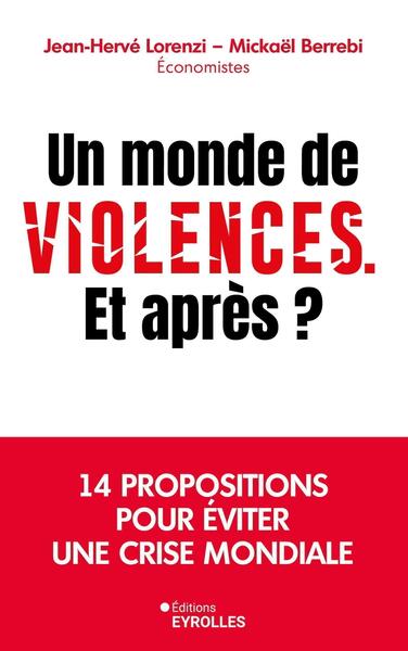 Picture of Un monde de violences. Et après ?