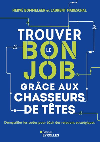 Picture of Trouver le bon job grâce aux chasseurs de têtes