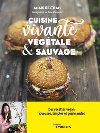 Image de Cuisine vivante, végétale et sauvage