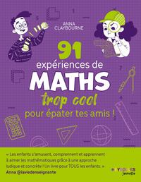 Image de 91 expériences de MATHS trop cool pour épater tes amis !